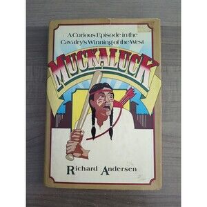 Muckaluck by Richard Andersen 1980 Hardcover First Printing Curious Episode